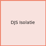 DJS Isolatie